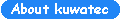 About kuwatec